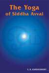 The Yoga of Siddha Avvai The Yoga of Siddha Avvai